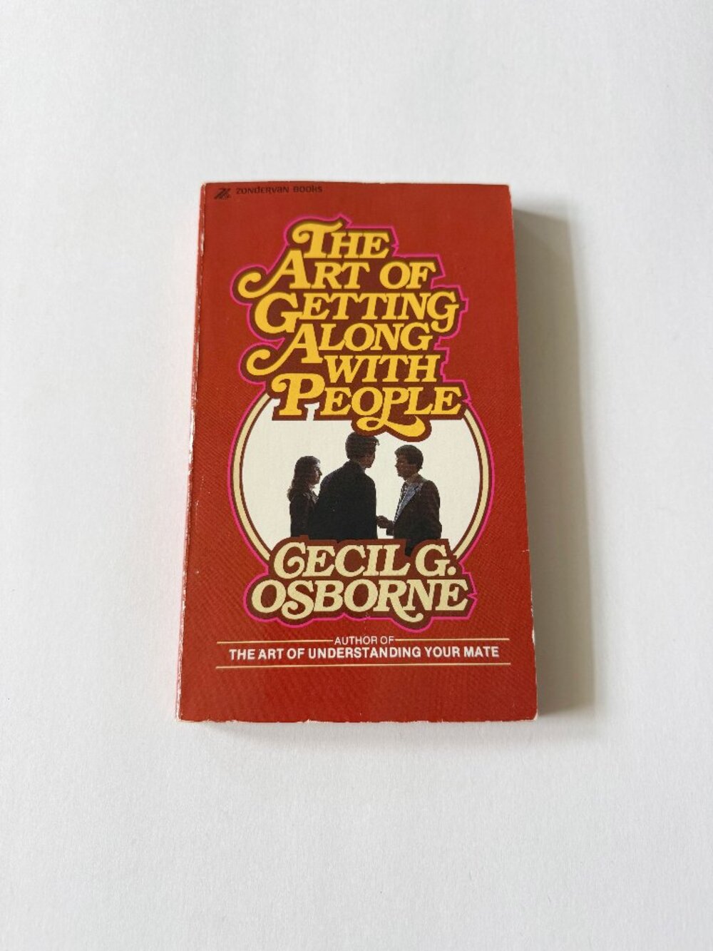 The Art of Getting Along with People
